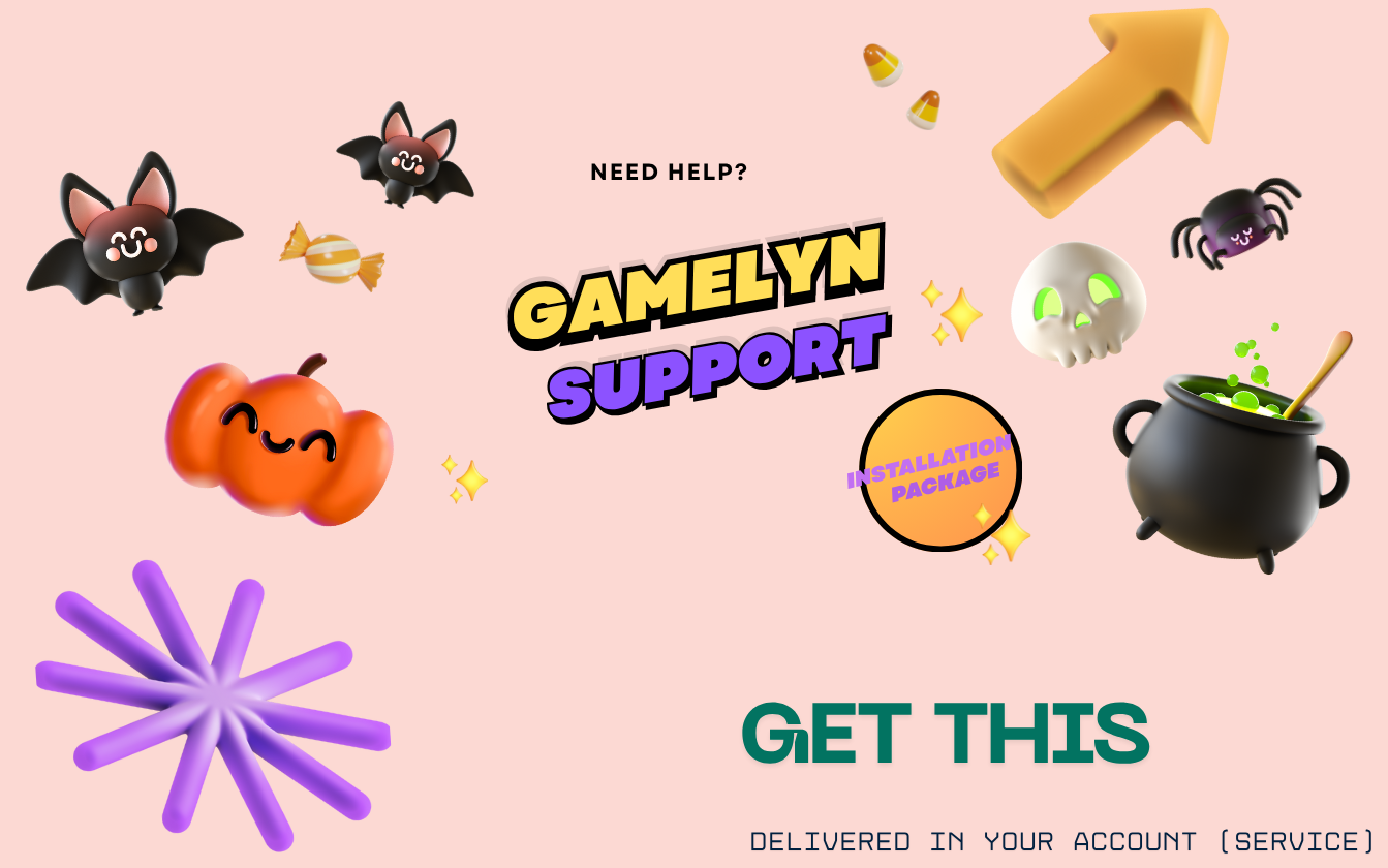 GAMELYN INSTALLATION SUPPORT